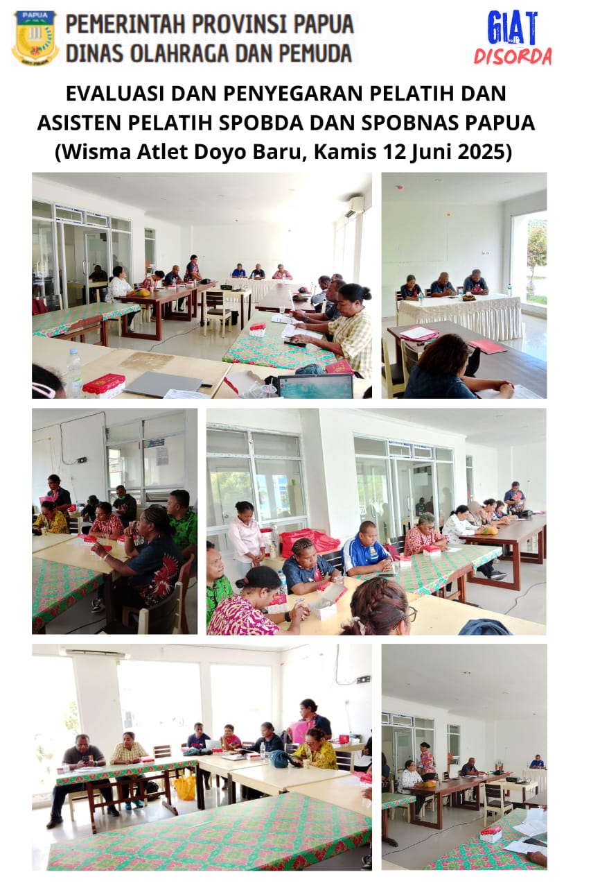 RAPAT EVALUASI DAN PENYEGARAAN PELATIH SPOBNAS DAN SPOBDA PAPUA TAHUN 2025